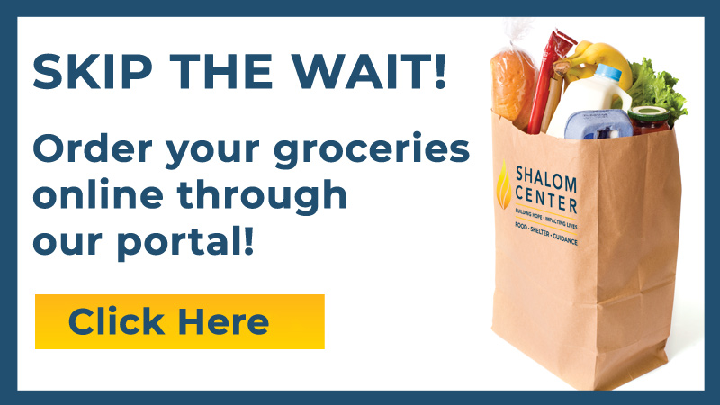 Skip the Wait! Order your groceries online through our portal!