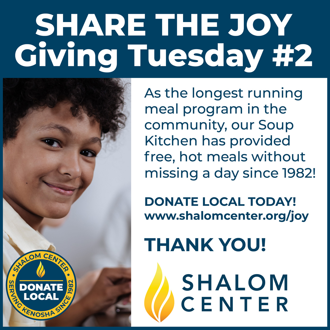Share the Joy: Giving Tuesday #2. As the longest running meal program in the community, our Soup Kitchen has provided free, hot meals without missing a day since 1982! Donate local today! www.shalomcenter.org/joy