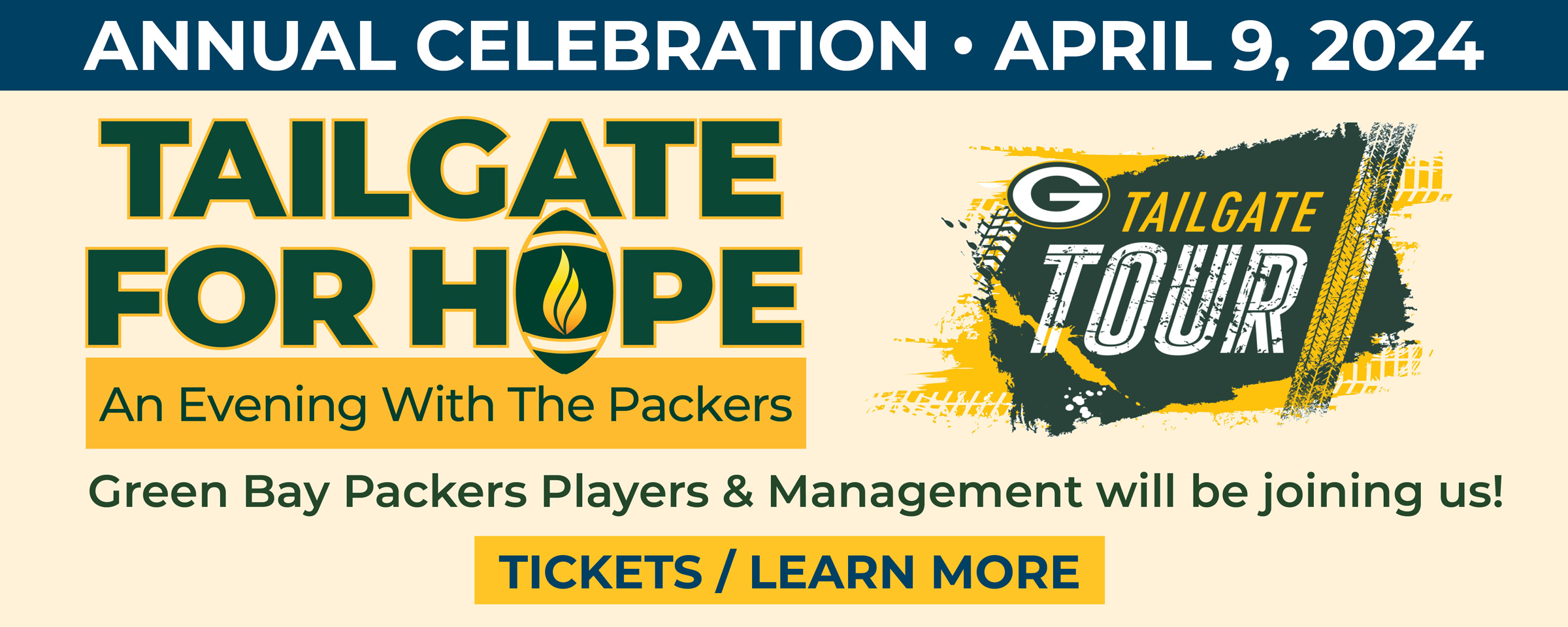 Annual Celebration April 9, 2024 - Tailgate for Hope: An Evening with the Packers