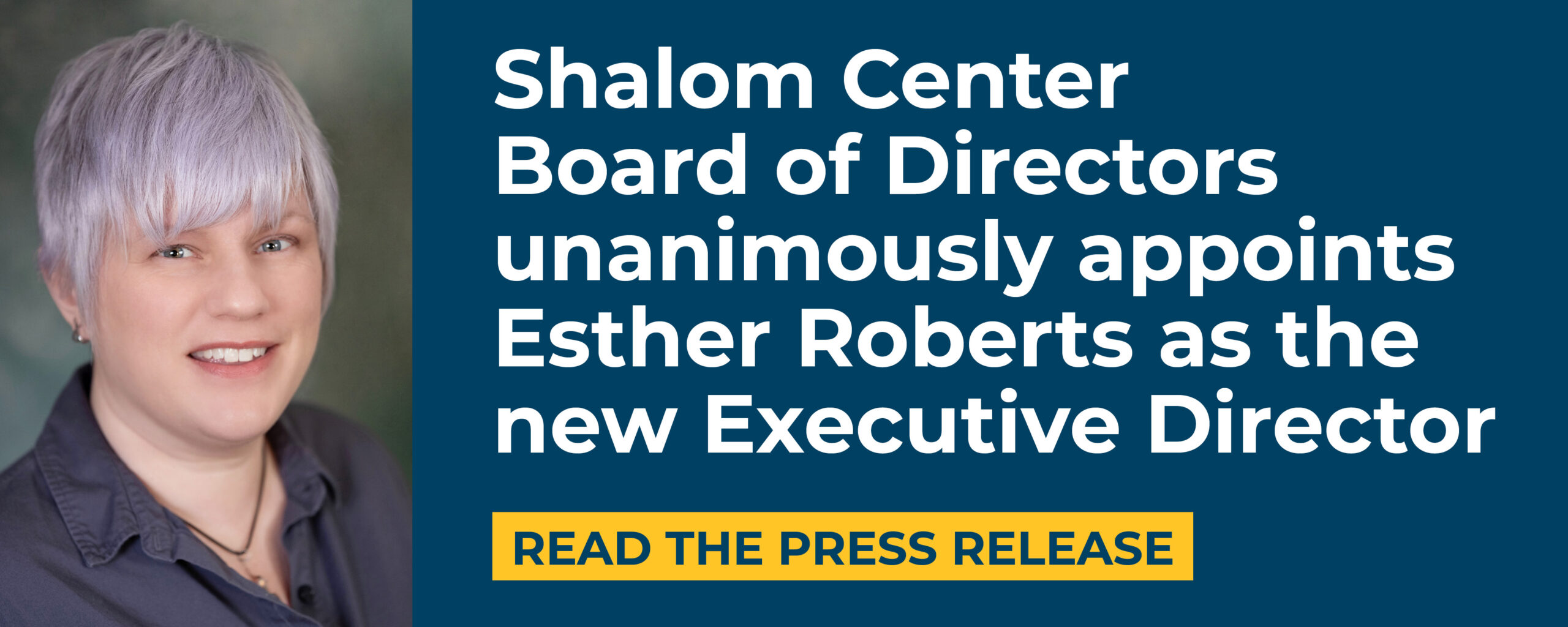 Shalom Center Board unanimously appoints Esther Roberts as the new Executive Director
