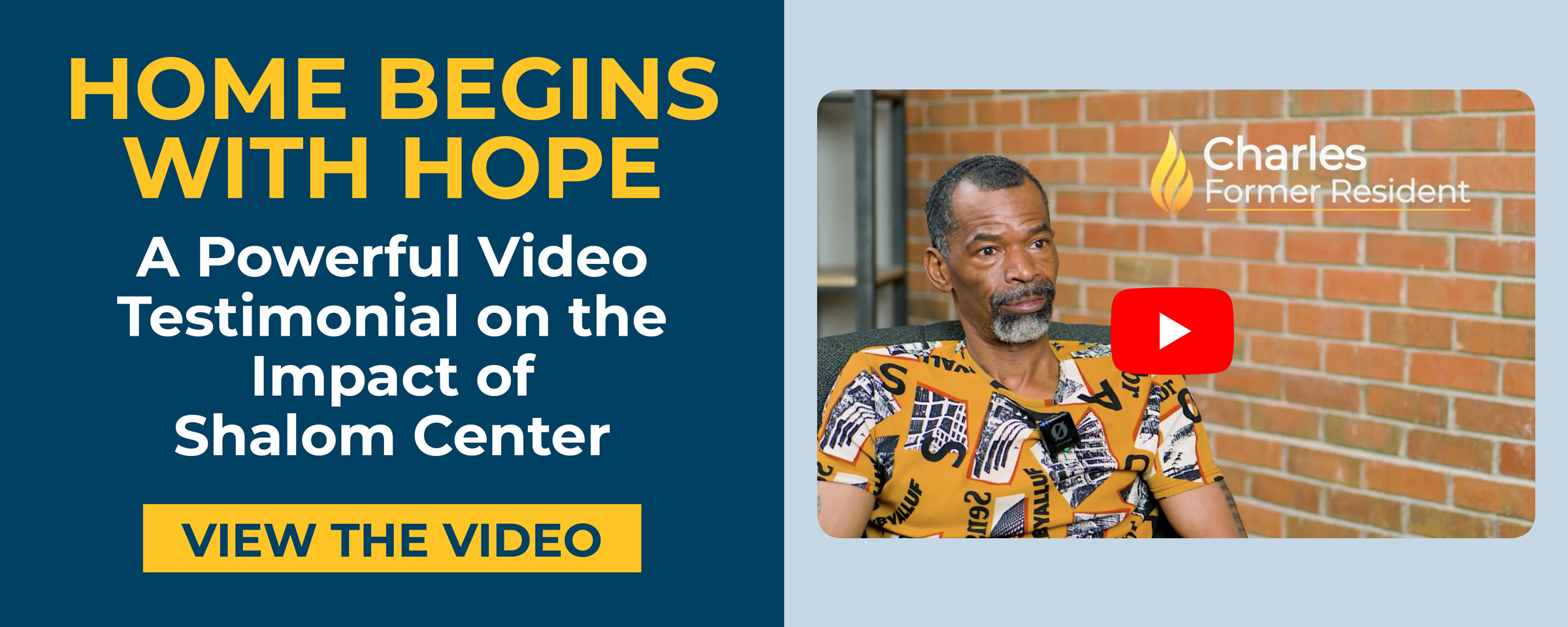 Home Begins With Hope: A Powerful Video Testimonial on the Impact of Shalom Center. View the Video